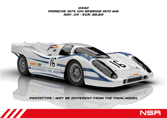 NSR 0442SW - PRE-ORDER NOW! - Porsche 917K - #16 DNF - '70 Sebring