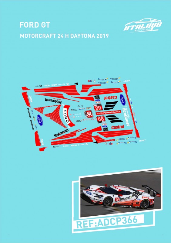 Atalaya Decals ADCP366 Ford GT, Motorcraft 24h Daytona 2019