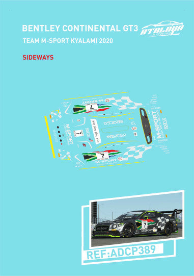 Atalaya Decals ADCP389 - For Sideways Bentley Continental GT3 - Team M-Sport #7 - '20 Kyalami