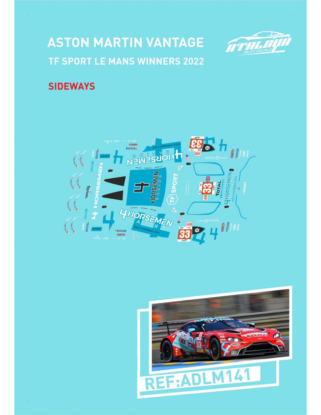 Atalaya Decals ADLM141 - For Sideways Aston Martin Vantage - TF Sport #33 - '22 Le Mans GTEAm Winner