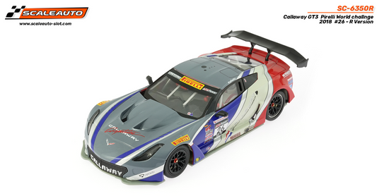 Scaleauto SC-6350R - PRE-ORDER NOW!!! - Corvette Callaway GT3 #26 - '18 PWC - R Series